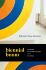 Biennial Boom : Making Contemporary Art Global - eBook