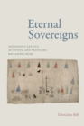 Eternal Sovereigns : Indigenous Artists, Activists, and Travelers Reframing Rome - eBook