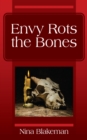 Envy Rots the Bones - eBook