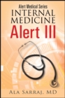 Alert Medical Series: Internal Medicine Alert III - eBook