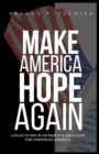 Make America Hope Again : A Plan to Win in Diversity & Inclusion for Corporate America - eBook