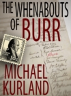 The Whenabouts of Burr: A Science Fiction Novel - eBook