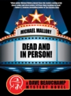 Dead and in Person! A David Beauchamp Mystery - eBook
