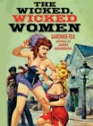 The Wicked, Wicked Women - eBook