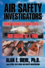 Air Safety Investigators : Using Science to Save Lives-One Crash at a Time - eBook