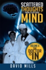 Scattered Thoughts from a Scattered Mind : Volume Ii the Doctor Is In - eBook