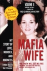 Mafia Wife : Revised Edition My Story of Love, Murder, and Madness - eBook