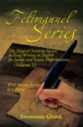 Felimanuel Series : The Magical Secret to Success in Essay Writing in English for Junior and Senior High Students (Volume 1) with Success Secrets as a Bonus - eBook