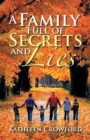 A Family Full of Secrets and Lies - eBook