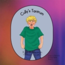 Cully'S Tantrum : Book 2: Angry to Peaceful - eBook