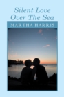 Silent Love over the Sea - eBook