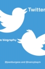 Twitter : A Biography - Book