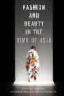 Fashion and Beauty in the Time of Asia - eBook