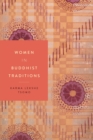 Women in Buddhist Traditions - Book