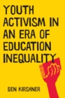 Youth Activism in an Era of Education Inequality - eBook
