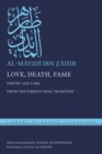 Love, Death, Fame : Poetry and Lore from the Emirati Oral Tradition - eBook
