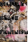 Digital Black Feminism - Book