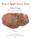 Rome in Egypt's Eastern Desert : Volume One - Book