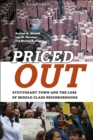 Priced Out : Stuyvesant Town and the Loss of Middle-Class Neighborhoods - Book