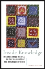 Inside Knowledge : Incarcerated People on the Failures of the American Prison - Book