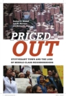 Priced Out : Stuyvesant Town and the Loss of Middle-Class Neighborhoods - Book
