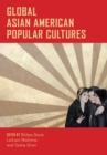 Global Asian American Popular Cultures - eBook