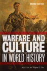 Warfare and Culture in World History, Second Edition - eBook