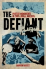 The Defiant : Protest Movements in Post-Liberal America - eBook
