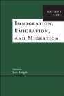 Immigration, Emigration, and Migration : Nomos Lvii - Book