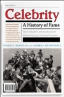 Celebrity : A History of Fame - Book