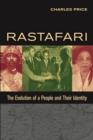 Rastafari : The Evolution of a People and Their Identity - Book