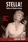 Stella! : Mother of Modern Acting - Book