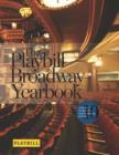 The Playbill Broadway Yearbook : June 2013 to May 2014 - Book