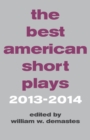 The Best American Short Plays 2013-2014 - Book