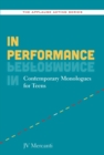 In Performance : Contemporary Monologues for Teens - Book