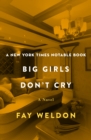 Big Girls Don't Cry : A Novel - eBook