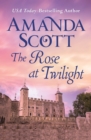 The Rose at Twilight - eBook