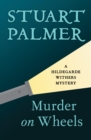 Murder on Wheels - eBook