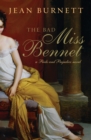 The Bad Miss Bennet : A Novel - eBook