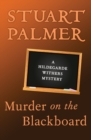 Murder on the Blackboard - eBook