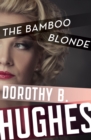The Bamboo Blonde - eBook