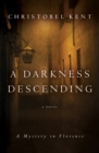 A Darkness Descending : A Mystery in Florence - eBook
