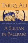 A Sultan in Palermo : A Novel - eBook