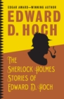 The Sherlock Holmes Stories of Edward D. Hoch - eBook