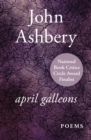 April Galleons : Poems - eBook