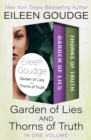 Garden of Lies and Thorns of Truth : In One Volume - eBook