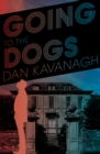 Going to the Dogs - eBook