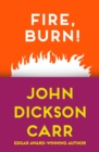 Fire, Burn! - eBook