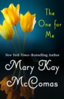 The One for Me - eBook