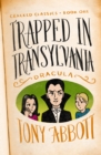Trapped in Transylvania : (Dracula) - eBook